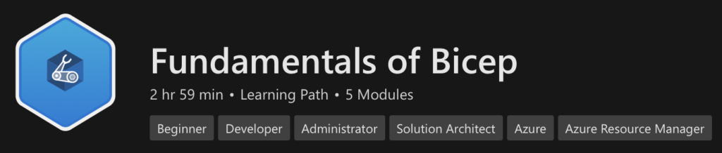 "Fundamentals of Bicep" Microsoft Learn module